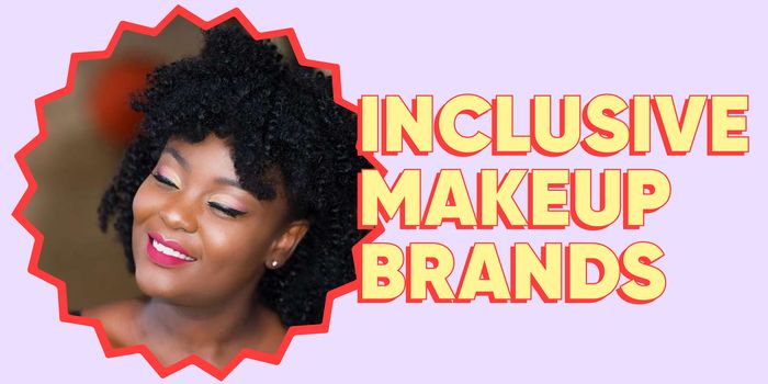 10 Makeup Brands Catering To All Skin Tones