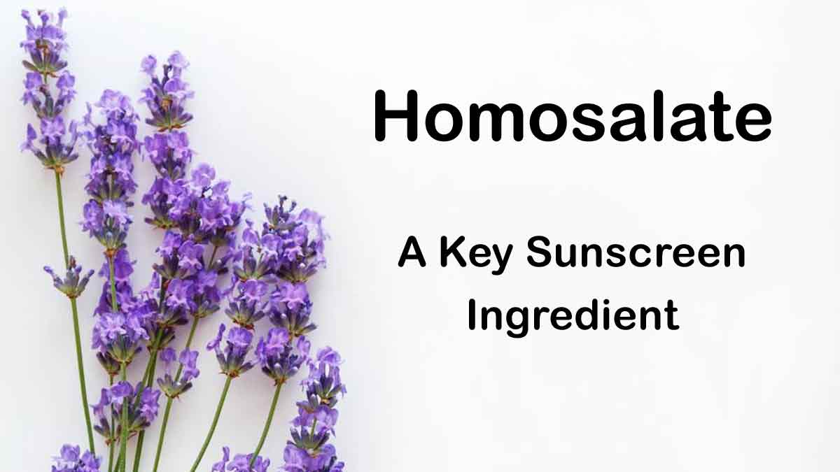 Shining a Light on Homosalate: A Key Sunscreen Ingredient