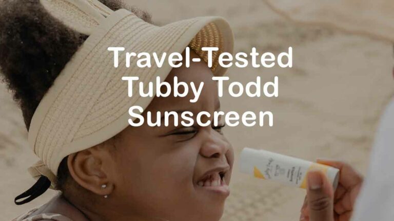 Travel-Tested Tubby Todd Sunscreen